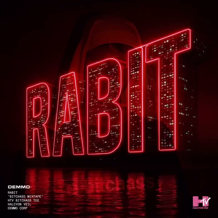 RABIT “B*TCHA** TAPE” HALCYON VEIL DEMMO CORP STREAM ON DEMMO SOUNDCLOUD LINK…