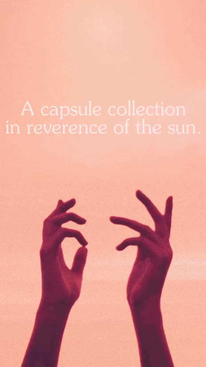 Sunstruck | Summer 2026 A capsule collection in reverence of the sun. In…