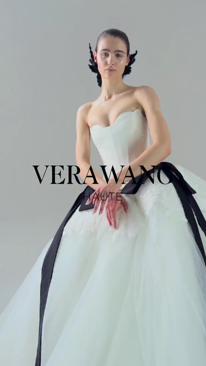 “NELLIE”, “ALICE” - Vera Wang HAUTE Spring Summer 2026 Collection. #VeraWang…