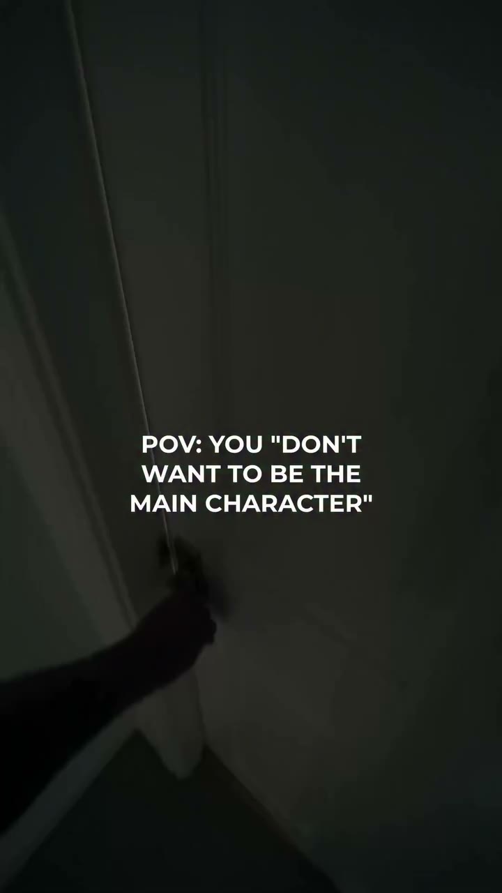 I got a comment that said “What if I don’t want to be the main character”…