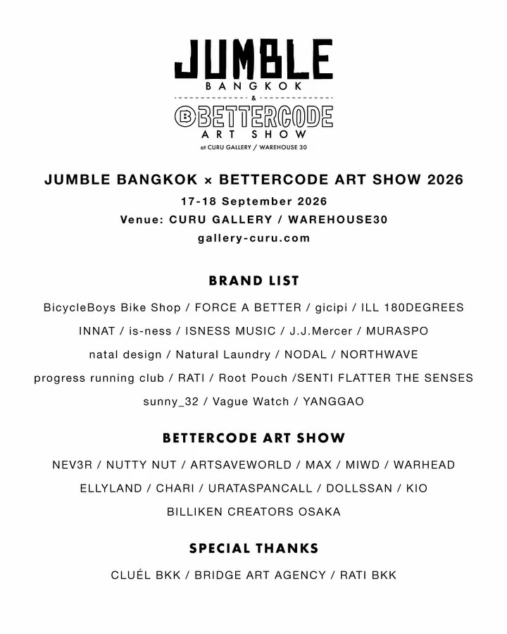 【JUMBLE BANGKOK × BETTERCODE ART SHOW 2026】 "JUMBLE TOKYO," a fashion and…