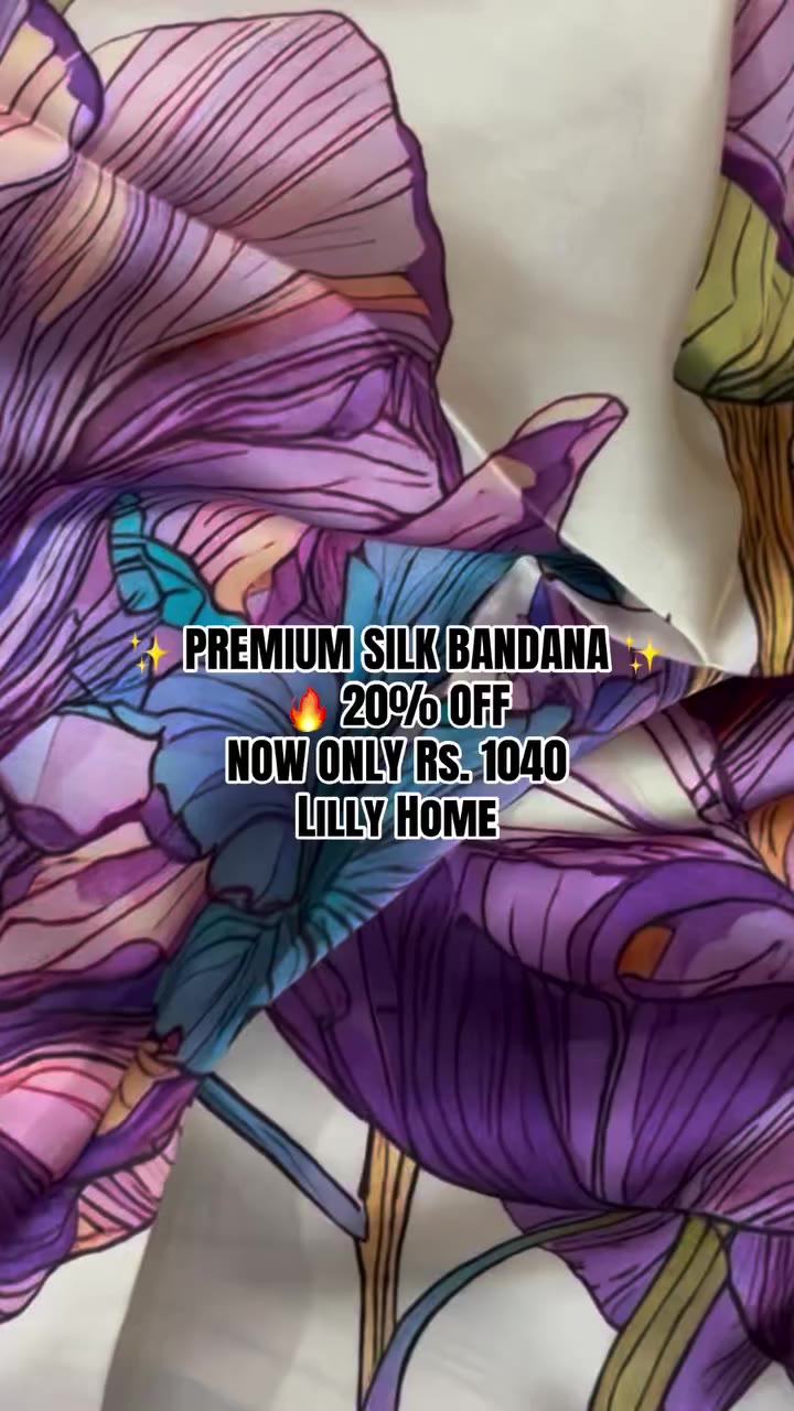 🔥 20% OFF Silk Bandana Only Rs. 1040 Premium Quality | Lilly Home Dm us to…