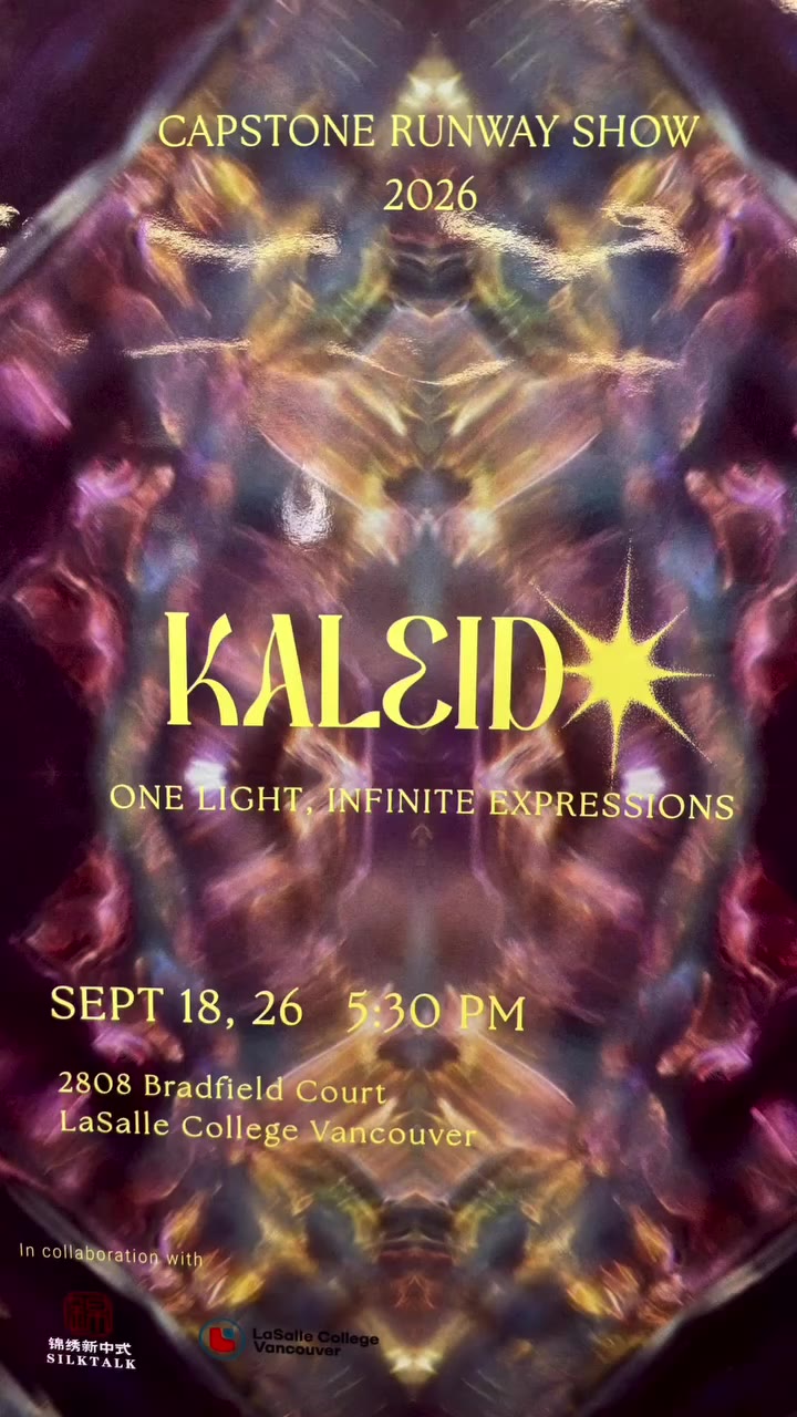 KALEIDO was the CAPSTONE RUNWAY GRAD FASHION SHOW 2026 at @lasallevancouver …