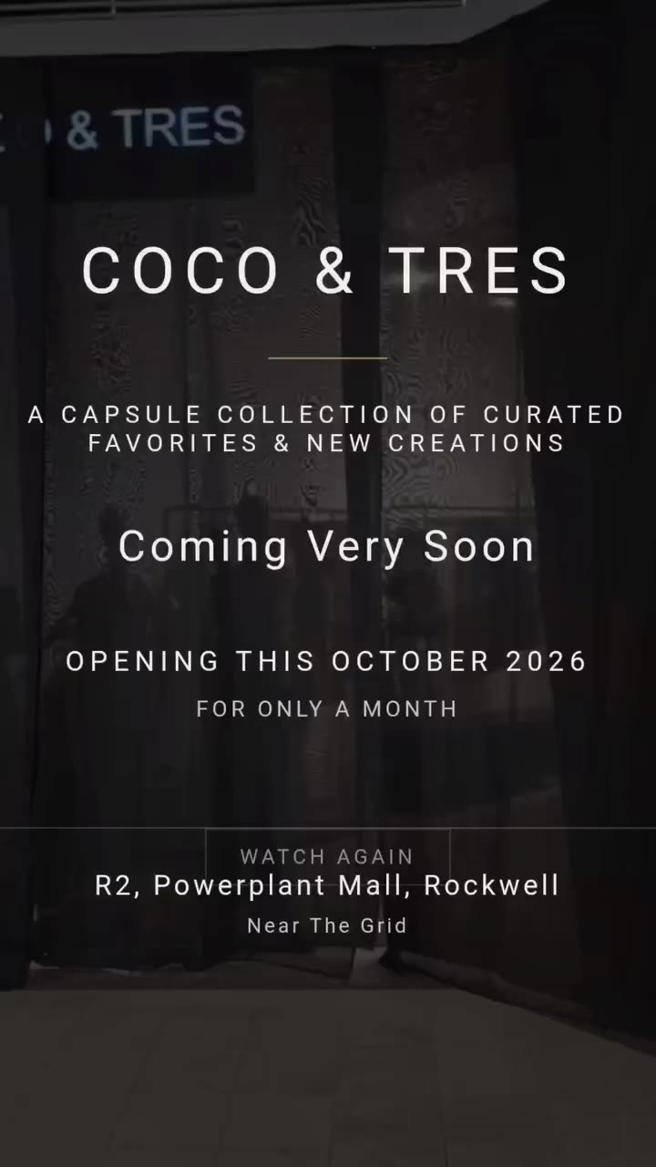 COCO & TRES is popping up this month of OCTOBER at the POWER PLANT MALL…