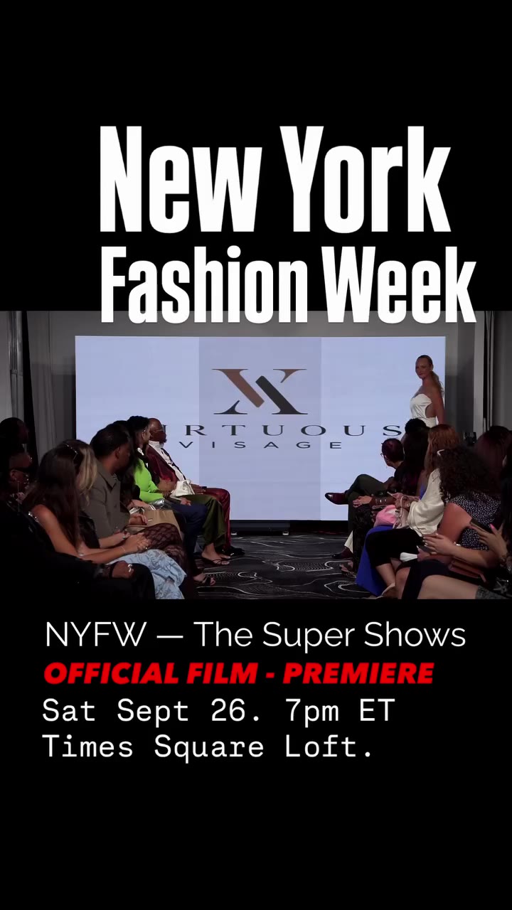 9.12 sold out. NYFW — The Super Shows📍Times Square Loft. Watch Official Film…