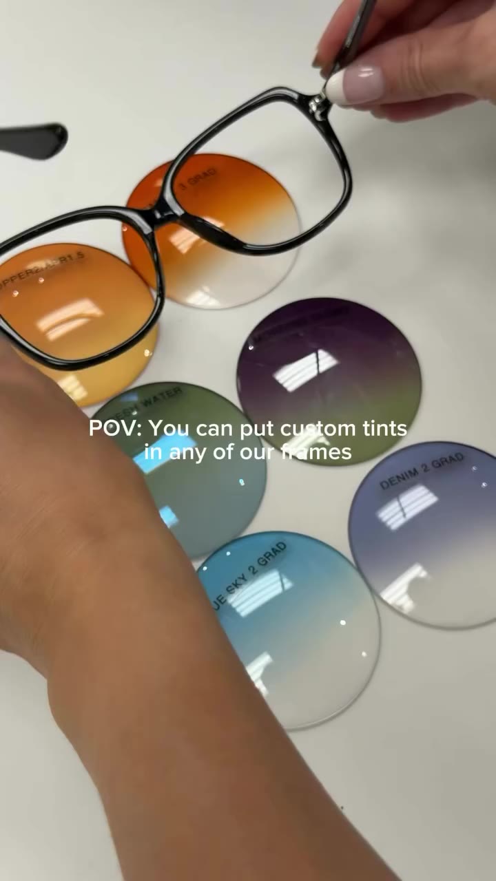 Yes, custom tints.