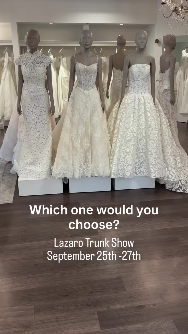 1-7 which one would you choose? Our Lazaro trunk show is this weekend!…