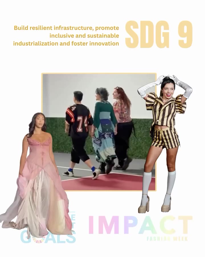 IMPACT helps support SDG 9 by uplifting designers and models from a wide…