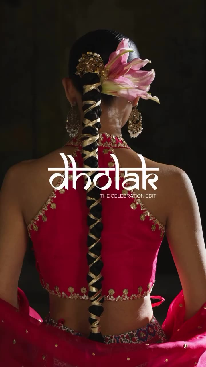 DHOLAK — THE CELEBRATION EDIT 💕 Where vibrant colour takes centre stage…