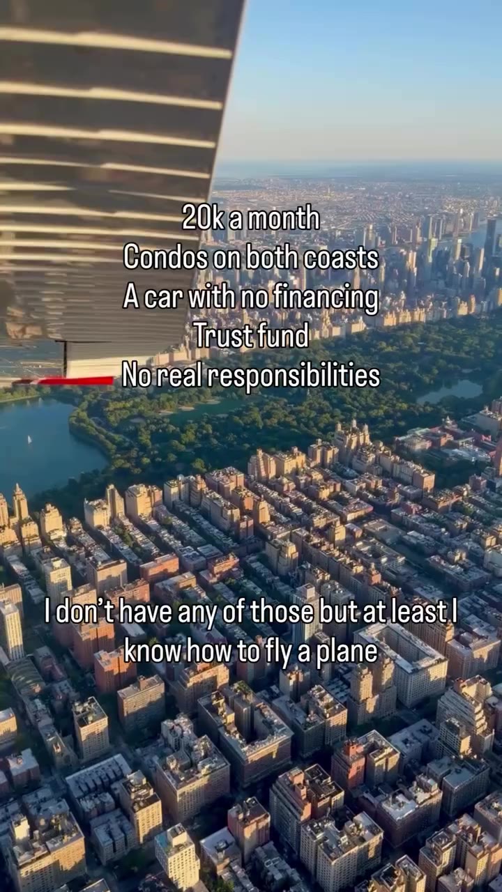 But I can fly a plane so checkmate