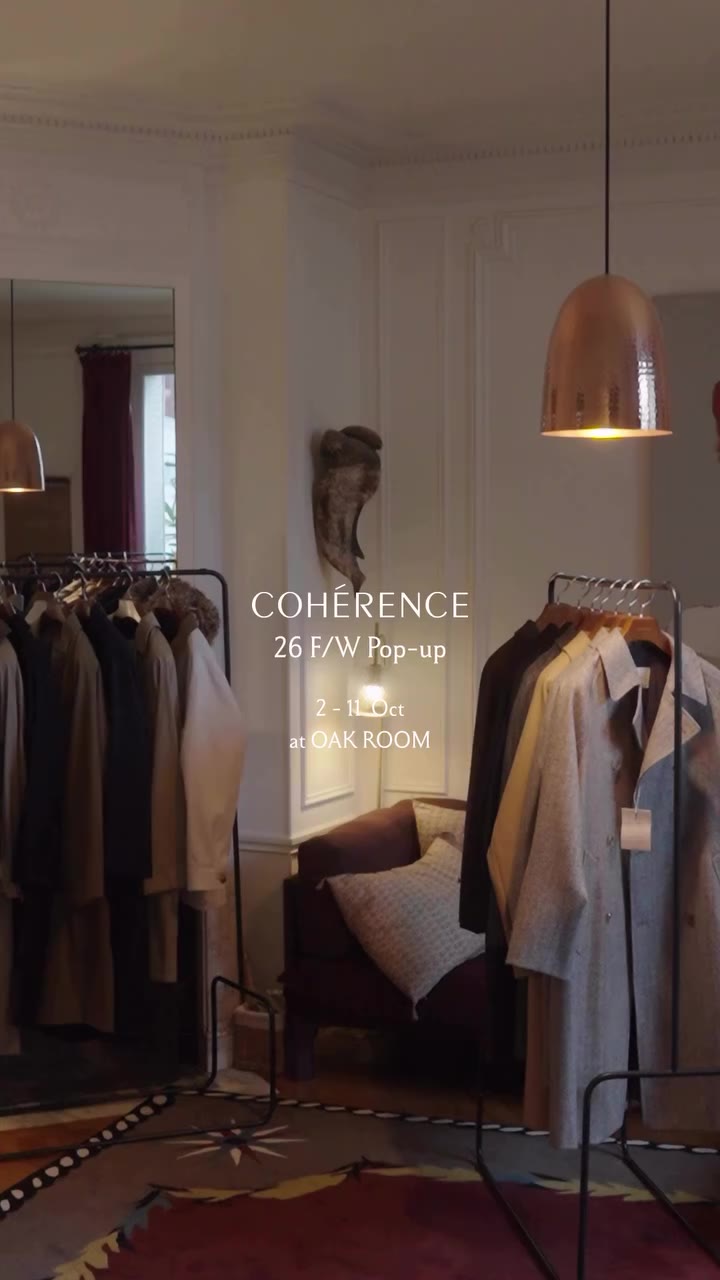 COHÉRENCE AW26 New Arrival /SS27 POP UP October 2–11, 2026…