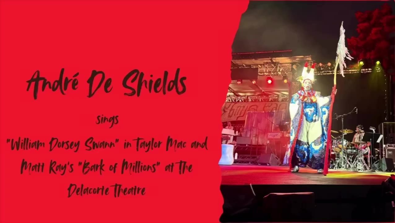 André De Shields sings “William Dorsey Swann” in Taylor Mac and Matt Ray’s…