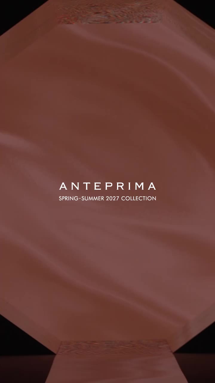 【ANTEPRIMA SPRING-SUMMER 2027 COLLECTION】…