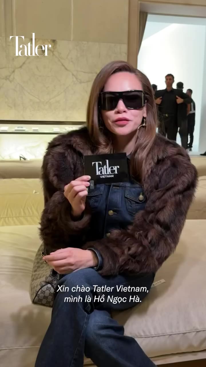 TATLER QUICKFIRE - EXCLUSIVE | HỒ NGỌC HÀ CÙNG GUCCI TẠI MILAN FASHION WEEK…